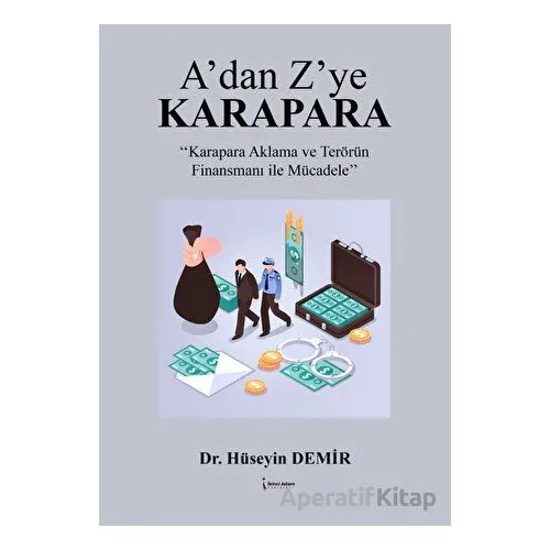 A’dan Z’ye Karapara - Hüseyin Demir - İkinci Adam Yayınları
