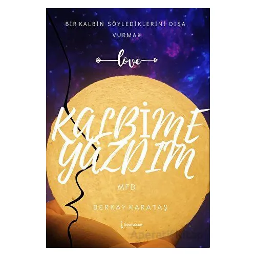 Kalbime Yazdım - Berkay Karataş - İkinci Adam Yayınları