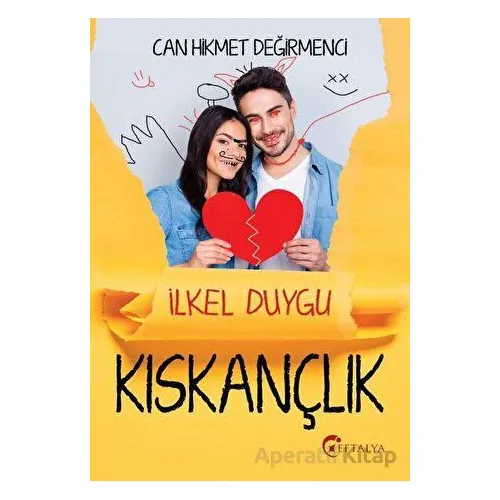 Kıskançlık - Can Hikmet Değirmenci - Eftalya Kitap