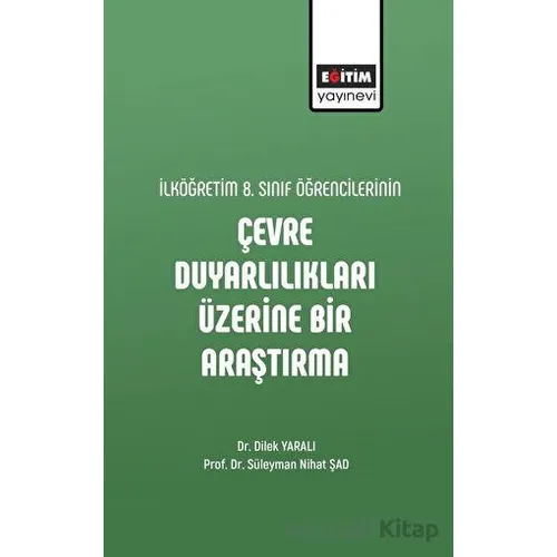İlköğretim 8. Sınıf Öğrencilerinin Çevre Duyarlılıkları Üzerine Bir Araştırma