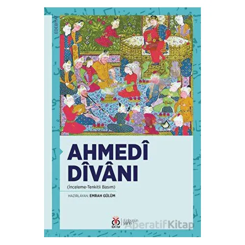 Ahmedi Divanı - Kolektif - DBY Yayınları