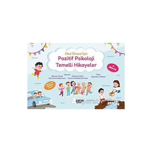 Pozitif Psikoloji Temelli Hikayeler - Ramazan Demir - Parya Kitap
