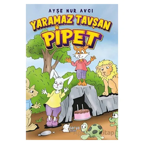 Yaramaz Tavşan Pipet - Ayşe Nur Avcı - Parya Kitap