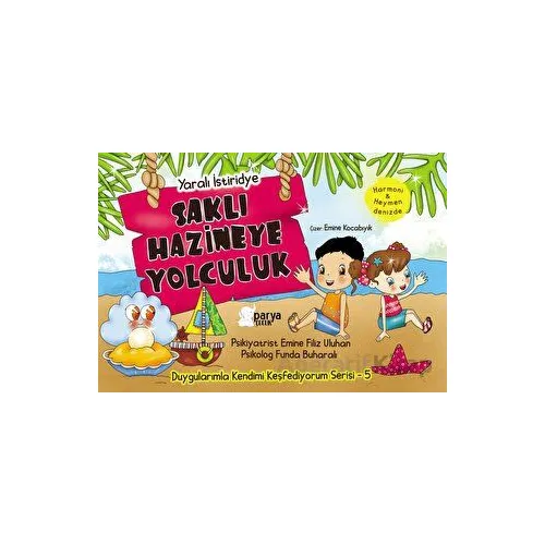 Saklı Hazineye Yolculuk-5 Yaralı İstiridye - Emine Filiz Uluhan - Parya Kitap