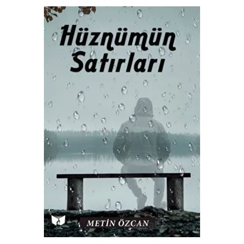 Hüznümün Satırları - Metin Özcan - Ateş Yayınları