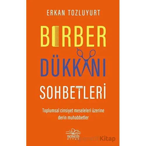 Berber Dükkanı Sohbetleri - Erkan Tozluyurt - Nemesis Kitap