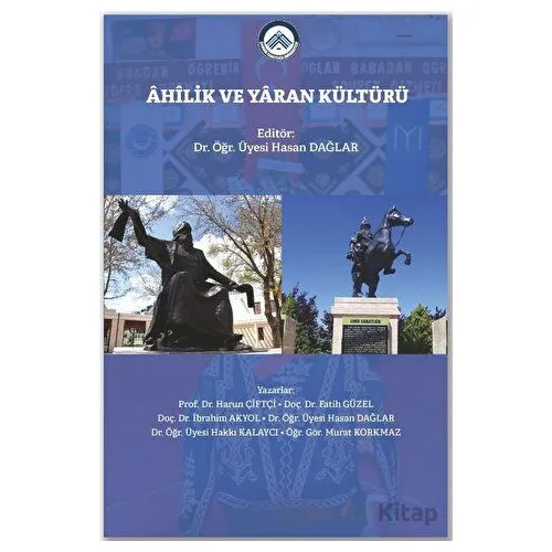 Ahilik ve Yaran Kültürü - Kolektif - Hiperlink Yayınları