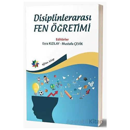 Disiplinlerarası Fen Öğretimi - Mustafa Çevik - Eğiten Kitap