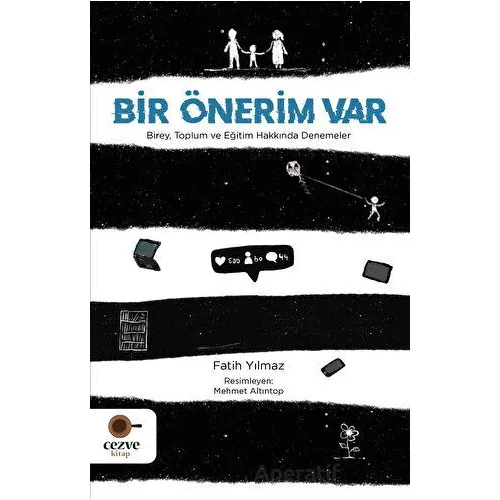 Bir Önerim Var - Fatih Yılmaz - Cezve Kitap