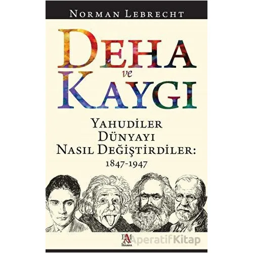 Deha Ve Kaygı - Norman Lebrecht - Panama Yayıncılık