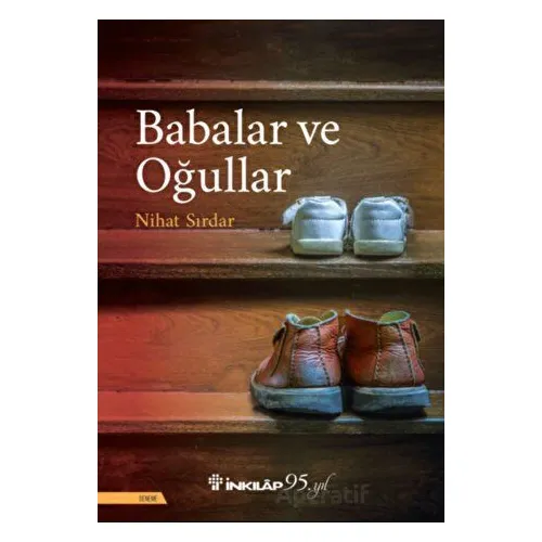 Babalar ve Oğullar - Nihat Sırdar - İnkılap Kitabevi