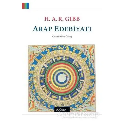 Arap Edebiyatı - H. A. R. Gibb - Doğu Batı Yayınları
