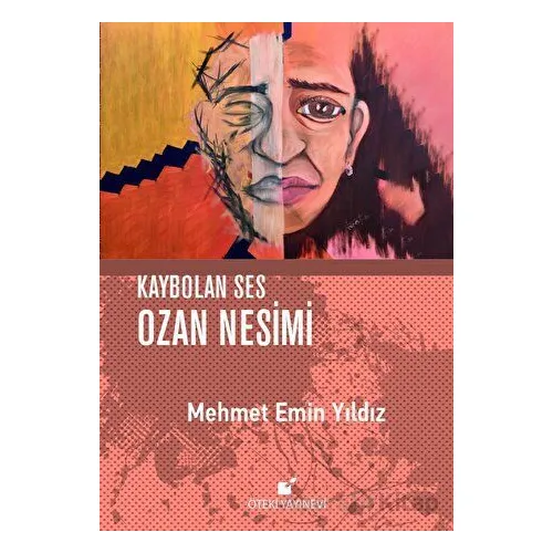 Kaybolan Ses Ozan Nesimi - Mehmet Emin Yıldız - Öteki Yayınevi