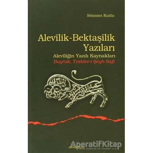 Alevilik-Bektaşilik Yazıları - Sönmez Kutlu - Ankara Okulu Yayınları