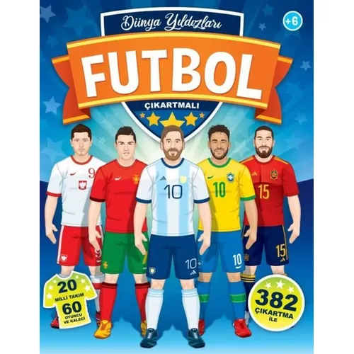 Futbol Dünya Yıldızları - Kolektif - Çiçek Yayıncılık