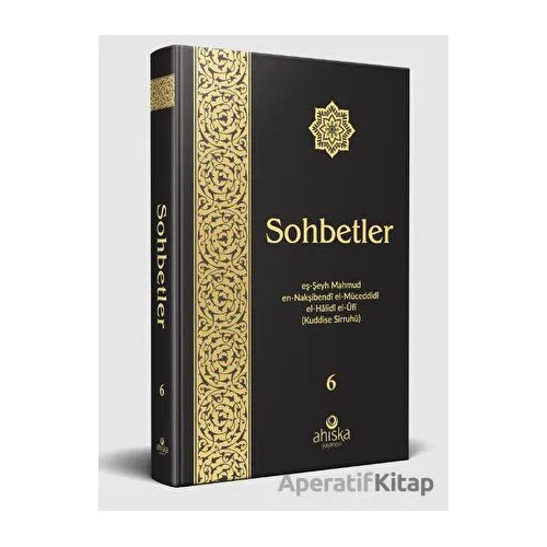 Sohbetler 6 - Mahmud Ustaosmanoğlu - Ahıska Yayınevi