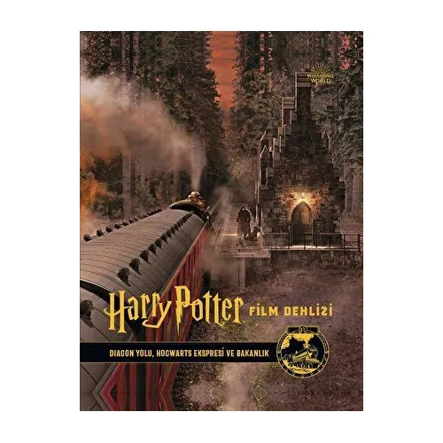 Harry Potter Film Dehlizi Kitap 2: Diagon Yolu, Hogwarts Ekspresi ve Sihir Bakanlığı