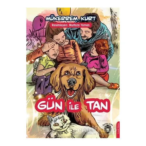 Gün ile Tan - Mükerrem Kurt - Dorlion Yayınları