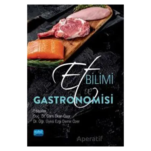 Et Bilimi ve Gastronomisi - Azim Şimşek - Nobel Akademik Yayıncılık