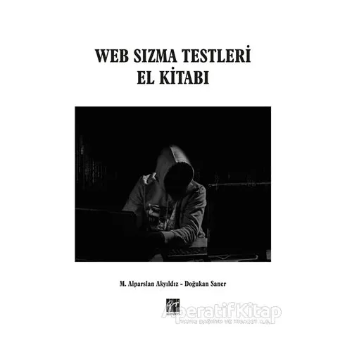 Web Sızma Testleri El Kitabı - Doğukan Saner - Gazi Kitabevi