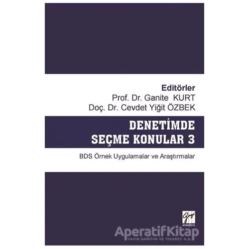 Denetimde Seçme Konular 3 - Cevdet Yiğit Özbek - Gazi Kitabevi