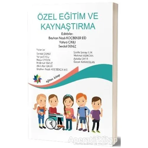 Özel Eğitim ve Kaynaştırma - Serdal Deniz - Eğiten Kitap
