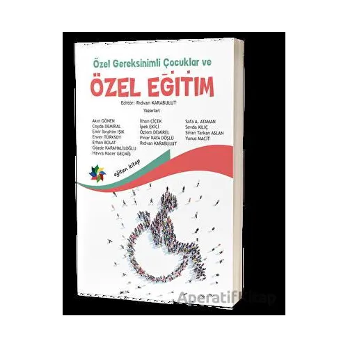 Özel Gereksinimli Çocuklar ve Özel Eğitim - Kolektif - Eğiten Kitap