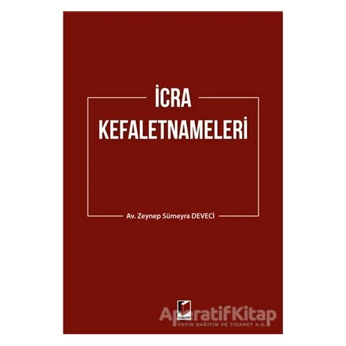 İcra Kefaletnameleri - Zeynep Sümeyra Deveci - Adalet Yayınevi