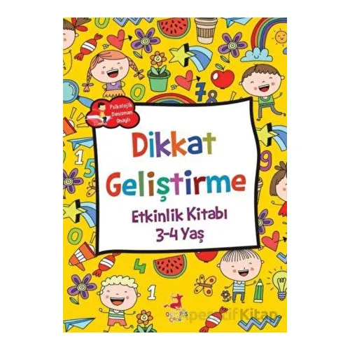 Dikkat Geliştirme - Etkinlik Kitabı (3-4 Yaş) - Rose Mary Samanoğlu - Olimpos Çocuk