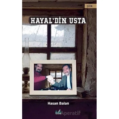 Hayaldin Usta - Hasan Balan - İzan Yayıncılık