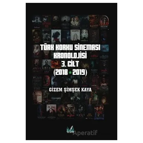 Türk Korku Sineması 3. Cilt (2018-2019) - Gizem Şimşek Kaya - İzan Yayıncılık
