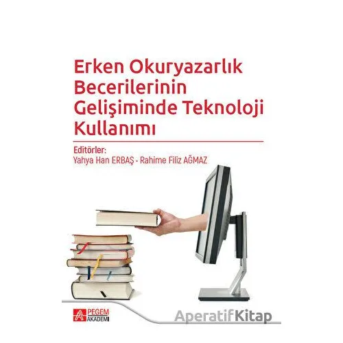 Erken Okuryazarlık Becerilerinin Gelişiminde Teknoloji Kullanımı