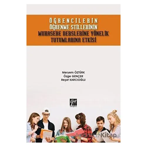 Öğrencilerin Öğrenme Stillerinin Muhasebe Derslerine Yönelik Tutumlarına Etkisi