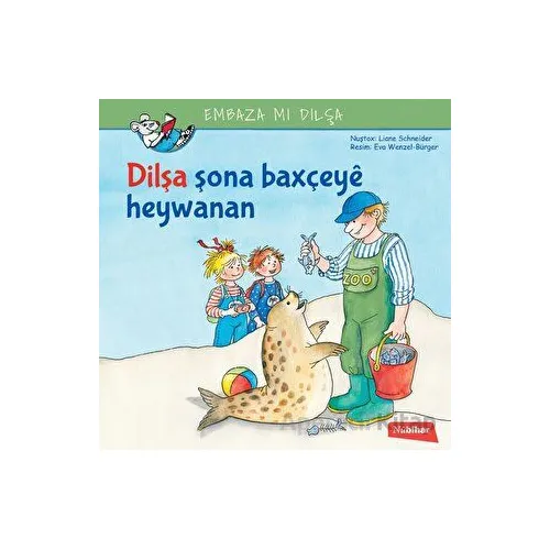 Dilşa Şona Baxçeye Heywanan - Liane Schneider - Nubihar Yayınları