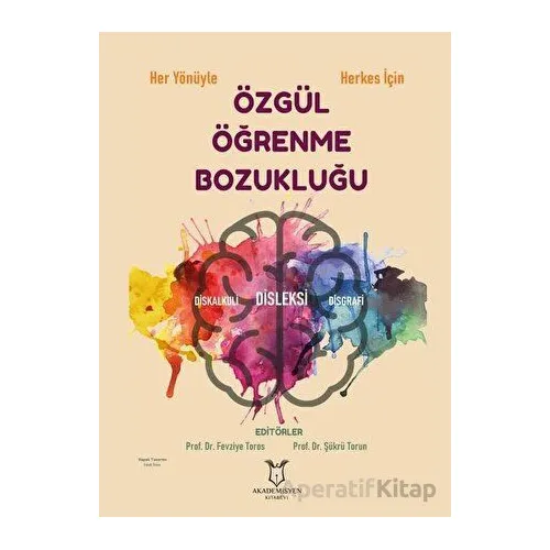 Özgül Öğrenme Bozukluğu - Şükrü Torun - Akademisyen Kitabevi