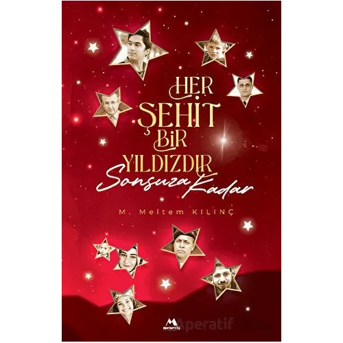 Her Şehit Bir Yıldızdır - M. Meltem Kılınç - Meneviş Yayınları