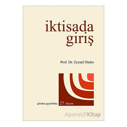 İktisada Giriş - Zeynel Dinler - Ekin Basım Yayın