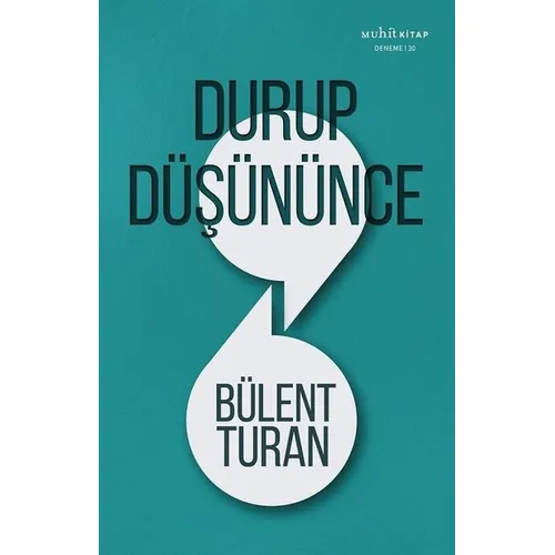 Durup Düşününce - Bülent Turan - Muhit Kitap