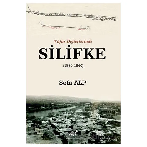 Nüfus Defterlerinde Silifke - Sefa Alp - Paradigma Akademi Yayınları