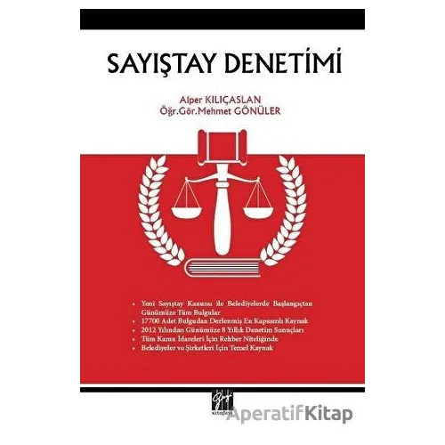 Sayıştay Denetimi - Alper Kılıçaslan - Gazi Kitabevi