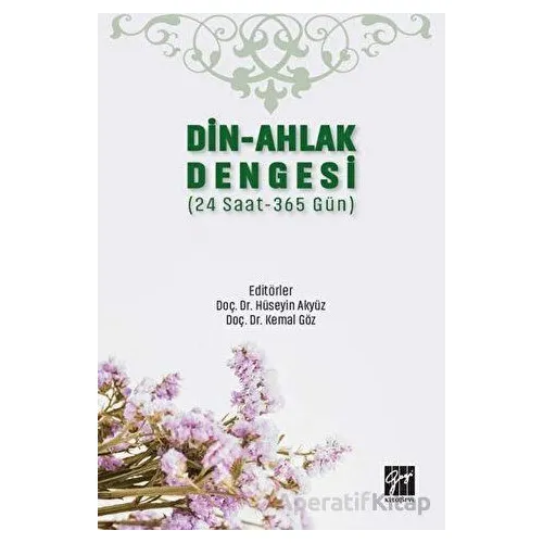 Din-Ahlak Dengesi - Hüseyin Akyüz - Gazi Kitabevi