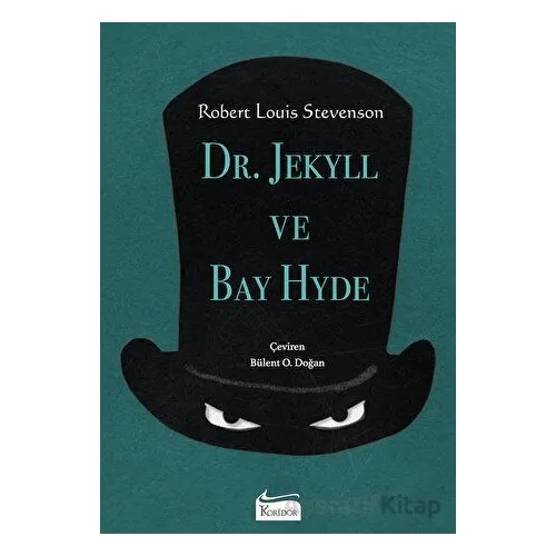 Dr. Jekyll ve Bay Hyde - Bez Ciltli - Robert Louis Stevenson - Koridor Yayıncılık
