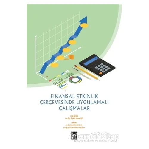 Finansal Etkinlik Çerçevesinde Uygulamalı Çalışmalar - Cebrail Telek - Gazi Kitabevi