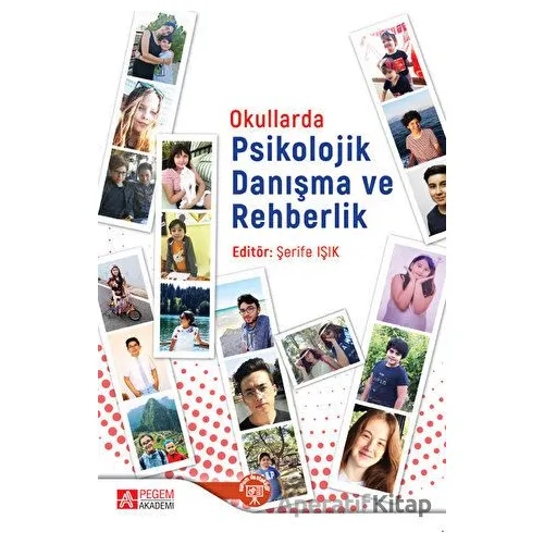Okullarda Psikolojik Danışma ve Rehberlik - Kolektif - Pegem Akademi Yayıncılık