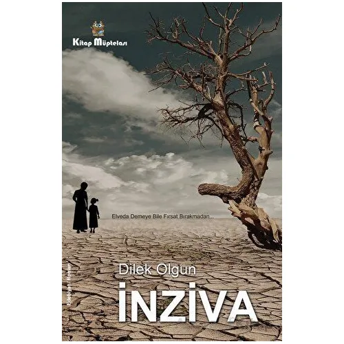İnziva - Dilek Olgun - Kitap Müptelası Yayınları