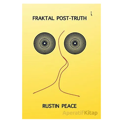 Fraktal Post - Truth - Rustin Peace - İkinci Adam Yayınları