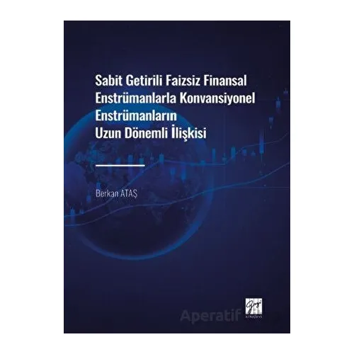 Sabit Getirili Faizsiz Finansal Enstrümanlarla Konvansiyonel Enstrümanların Uzun Dönemli İlişkisi