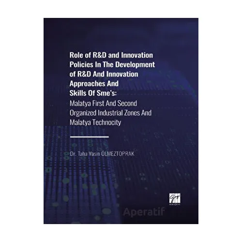 Role of R&D and Innovation Policies In The Development of R&D And Innovation Approaches And Skills O