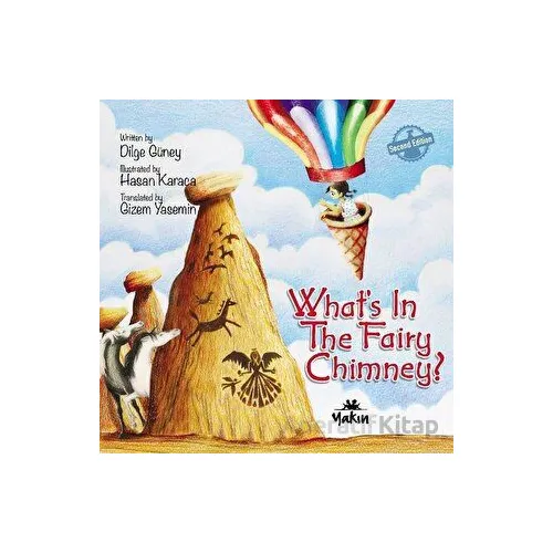 Whats in the Fairy Chimney? - Dilge Güney - Yakın Kitabevi