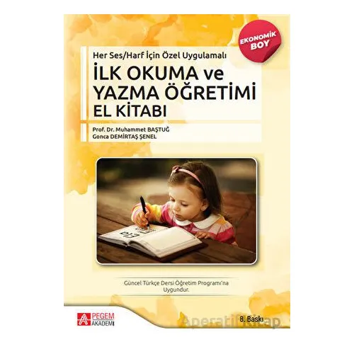 Her Ses Harf İçin Özel Uygulamalı - İlk Okuma ve Yazma Öğretimi El Kitabı (Ekonomik Boy)